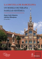 La Escuela De Barcelona. Un Modelo De Terapia Familiar Sistemica