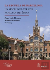 La Escuela De Barcelona. Un Modelo De Terapia Familiar Sistemica