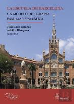 La Escuela De Barcelona. Un Modelo De Terapia Familiar Sistemica