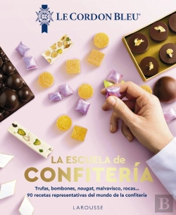 Bertrand.pt - La Escuela De Confiteria. Le Cordon Bleu«