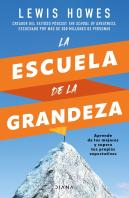 La Escuela De La Grandeza