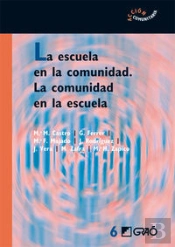 La Escuela En La Comunidad. La Comunidad En La Escuela