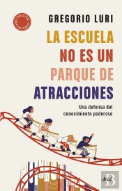 La Escuela No Es Un Parque De Atracciones