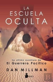 La Escuela Oculta, La Última Aventura Del Guerrero Pacífico