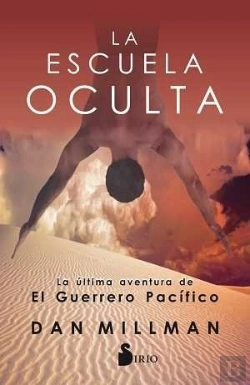 Bertrand.pt - La Escuela Oculta, La Última Aventura Del Guerrero Pacífico