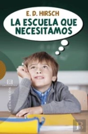 La Escuela Que Necesitamos