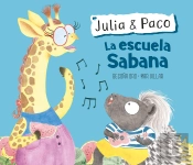 La Escuela Sabana (Julia & Paco. Álbum Ilustrado)