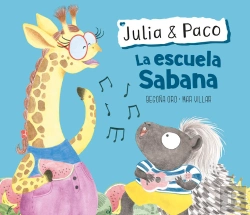 Bertrand.pt - La Escuela Sabana (Julia & Paco. Álbum Ilustrado)