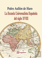 La Escuela Universalista Española Del Siglo Xviii