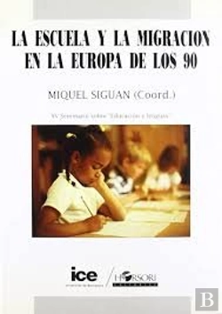 Bertrand.pt - La Escuela Y La Migración En La Europa De Los 90