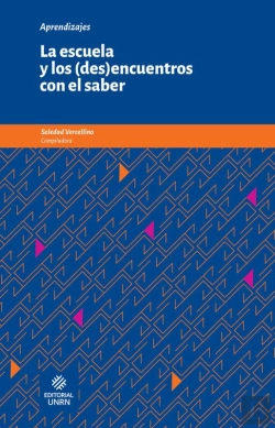 Bertrand.pt - La Escuela Y Los (Des)Encuentros Con El Saber