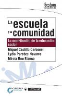 La Escuela Y Su Comunidad. La Contribución De La Educación Social