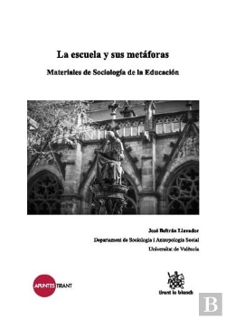 Bertrand.pt - La Escuela Y Sus Metáforas
