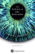 La Esencia Del Budismo