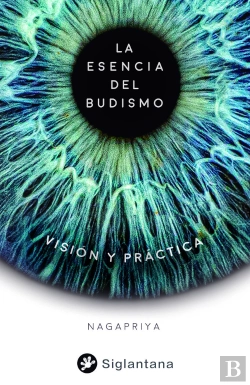 Bertrand.pt - La Esencia Del Budismo