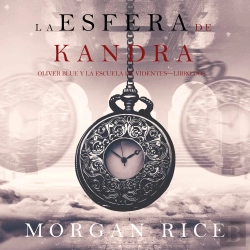 Bertrand.pt - La Esfera De Kandra (Oliver Blue Y La Escuela De Videntes—Libro Dos)
