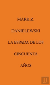La Espada De Los Cincuenta Años