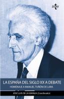 La España Del Siglo Xx A Debate