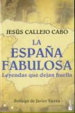 La España Fabulosa. Leyendas Que Dejan Huella
