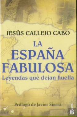 Bertrand.pt - La España Fabulosa. Leyendas Que Dejan Huella