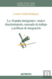 La 'España Inmigrante'