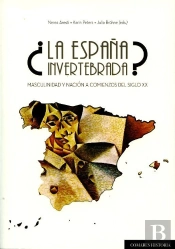¿La España Invertebrada?