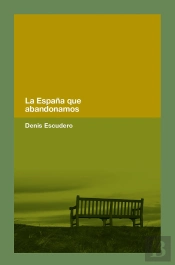 La España Que Abandonamos