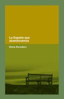 La España Que Abandonamos