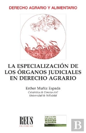 La Especializacion De Los Organos Judiciales En Derecho Agra