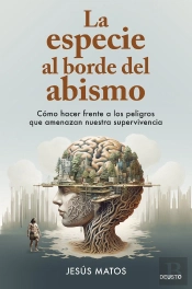 La Especie Al Borde Del Abismo
