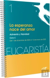 La Esperanza Nace Del Amor (Eucaristia Nº 1/2025)