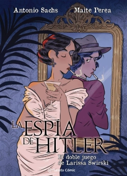 Bertrand.pt - La Espia De Hitler El Doble Juego De Larissa Swirsky
