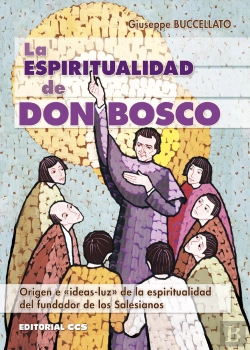 Bertrand.pt - La Espiritualidad De Don Bosco