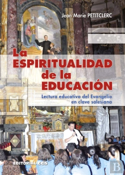 Bertrand.pt - La Espiritualidad De La Educacion  