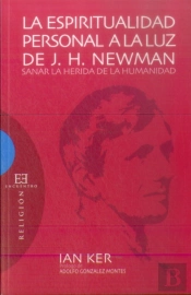 La Espiritualidad Personal A La Luz De J.H. Newman