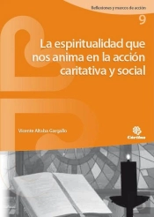 La Espiritualidad Que Nos Anima En La Acción Caritativa Y Social