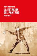 La Estacion Del Pantano