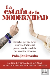 La Estafa De La Modernidad
