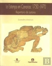 La Estampa De Canarias: 1750-1970, Repertorio De Autores