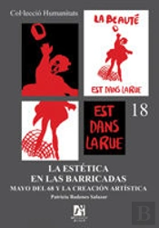 La Estética En Las Barricadas. Mayo Del 68 Y La Creación Artística