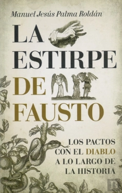 Bertrand.pt - La Estirpe De Fausto. Los Pactos Con El Diablo A Lo Largo De La Historia