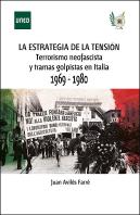 La Estrategia De La Tension Terrorismo Neofascista Y Tramas