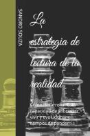 La Estrategia De Lectura De La Realidad