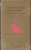 La Estrategia Del Colibrí