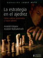 La Estrategia En El Ajedrez