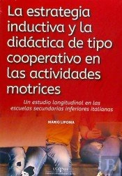La Estrategia Inductiva Y La Didáctica De Tipo Cooperativo En Las Actividades Motrices.