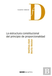 La Estructura Constitucional Del Principio De Proporcionalidad