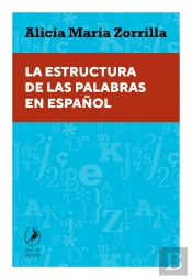 La Estructura De Las Palabras En Español