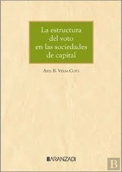 Bertrand.pt - La Estructura Del Voto En Las Sociedades De Capital