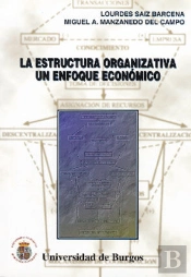 La Estructura Organizativa, Un Enfoque Económico